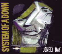 System Of A Down - Lonely Day - System Of A Down - Lonely Day CO.jpg