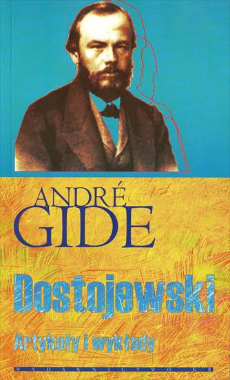 Biblioteka - Okładki - Gide, Andre - Dostojewski Artykuły i wykłady.jpg