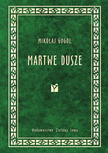 Mikolaj Gogol - Martwe dusze Zlotopolsky - Okładka.jpg