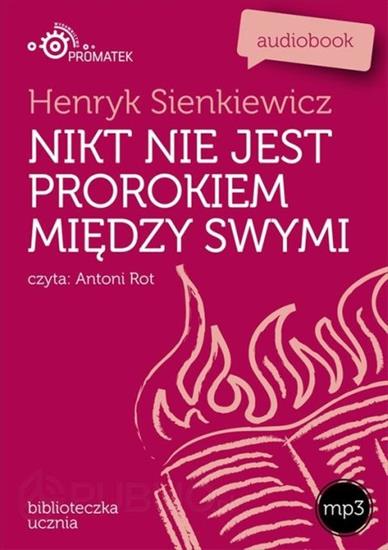 DODATKI - Nikt nie jest prorokiem między swymi-H.Sienkiewicz.png
