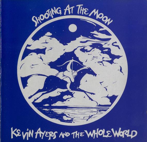 Kevin Ayers - Shooting At The Moon - Shooting At The Moon-Front1.jpg