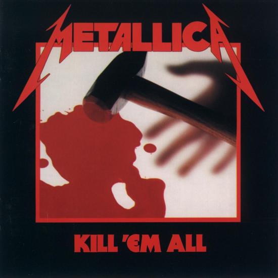 Metallica - 1983 - Kill em All - Metallica - 1983 - Kill em All - Front.jpg