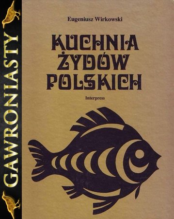 FileTracker.pl Wirkowski E. - Kuchnia żydów polskich PL pdf - 1.jpg