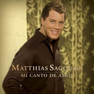 Mattihias Sagorski - Matthias Sagorski - Mi Canto De Amor 2007 - front.jpg