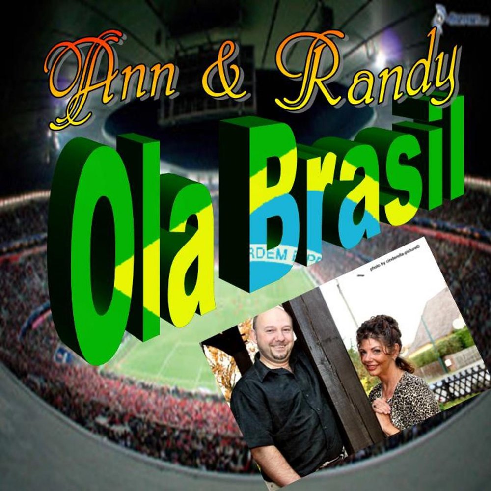 Ann  Randy - Singles 2013-2018 - 2 Ola Brasil 2014.jpg