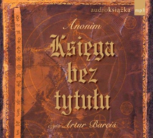 Anonim - Księga bez tytułu - okładka audioksiążki - Świat Książki, 2009 rok.jpg