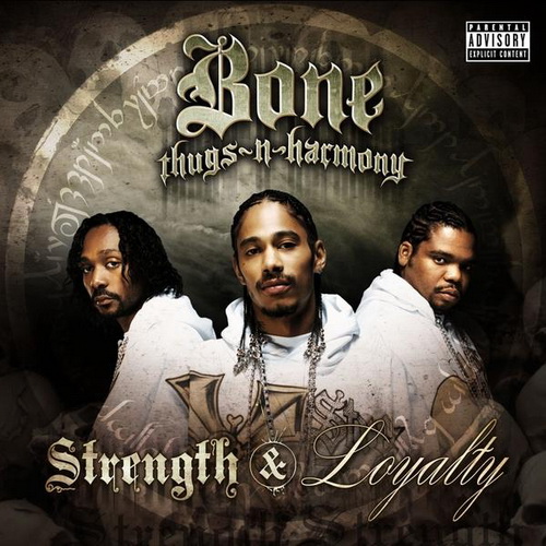 Covers - Bone Thugs-N-Harmony - Strength  Loyalty Front.jpg