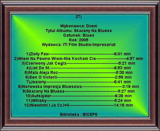 27-Skazany Na Bluesa - 2005 - 27-Opis Albumu-Skazany Na Bluesa.jpg