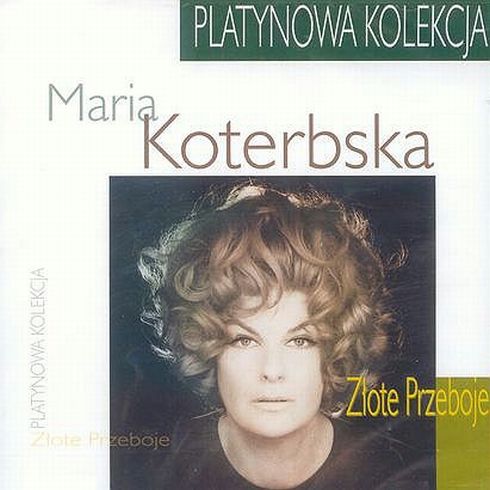 Maria Koterbska - Złote przeboje 2003 - 17240116564306087780Maria Koterbska - Złote przeboje 2003.jpg
