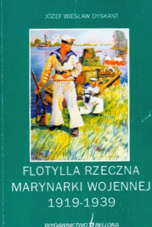 Historia wojskowości - Dyskant J. - Flotylla Rzeczna MW 1919-1939.jpg