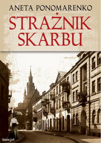 Strażnik skarbui - Walery Jezierski 01 - Aneta Ponomarenko - cover.jpg