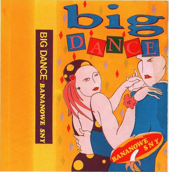 Big Dance-Bananowe Sny - Big Dance Bananowe Sny przód.jpg
